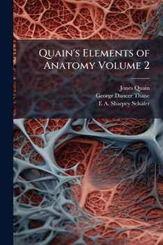 Paperback Quain's Elements of Anatomy Volume 2: 1 Book