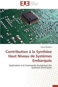 Paperback Contribution À La Synthèse Haut Niveau de Systèmes Embarqués [French] Book