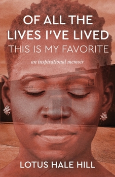 Paperback Of All the Lives I've Lived, This Is My Favorite Book