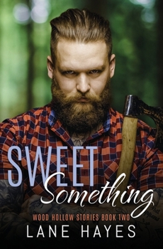 Sweet Something: MM Small-Town Romance (Wood Hollow Stories)