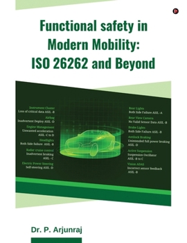 Paperback Functional Safety in Modern Mobility: ISO 26262 and Beyond Book