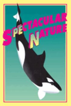 Paperback Spectacular Nature: Corporate Culture and the Sea World Experience Book