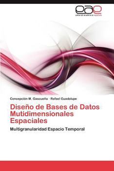 Paperback Diseño de Bases de Datos Mutidimensionales Espaciales [Spanish] Book