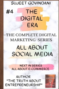 Paperback All about Social Media Marketing: The Digital Era Book