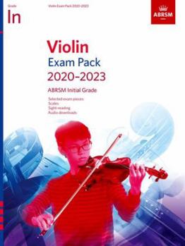 Violin Exam Pack 2020-2023, Initial Grade: Score & Part, with audio