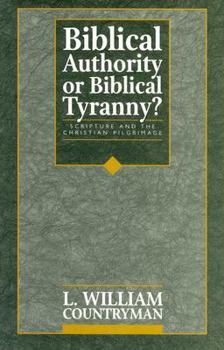 Paperback Biblical Authority or Biblical Tyranny? Book