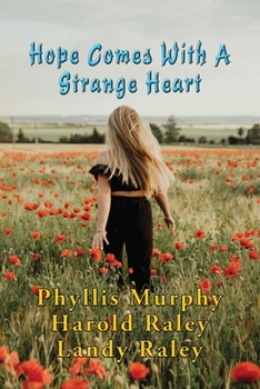 Paperback Hope Comes With A Strange Heart: And Other Stories Book