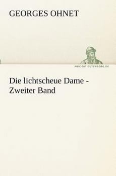 Paperback Die Lichtscheue Dame - Zweiter Band [German] Book