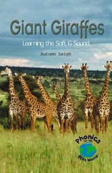 Paperback Giant Giraffes: Learning the Soft G Sound Book