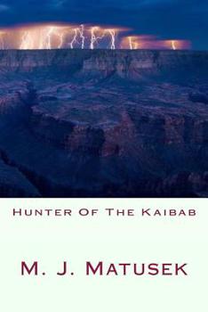 Paperback Hunter Of The Kaibab Book