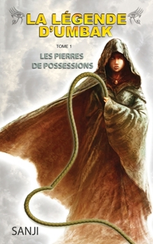 Paperback La L?gende d'Umbak: Les Pierres de Possessions [French] Book