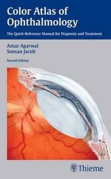 Paperback Color Atlas of Ophthalmology: The Quick-Reference Manual for Diagnosis and Treatment Book