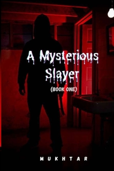 Paperback A Mysterious Slayer Book