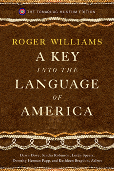 Paperback A Key Into the Language of America: The Tomaquag Museum Edition Book