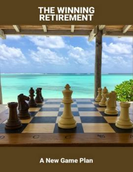 Paperback The Winning Retirement: A New Game Plan Book