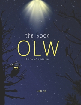 Paperback The Good Owl: A Drawing Adventure Book