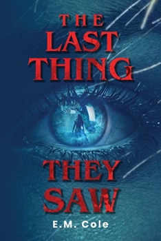 Paperback The Last Thing They Saw Book