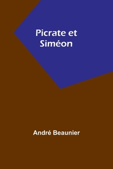 Paperback Picrate et Siméon [French] Book