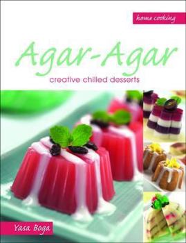 Paperback Agar-Agar: Creative Agar-Agar and Puddings. by Yasa Boga Group Book