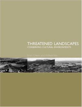 Paperback Threatened Landscapes: Conserving Cultural Environments Book