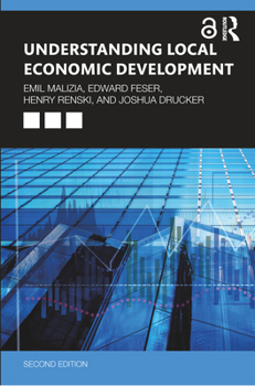 Paperback Understanding Local Economic Development: Second Edition Book