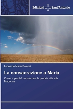 Paperback La consacrazione a Maria [Italian] Book