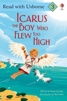 Hardcover Icarus the Boy Who Flew Too H Book