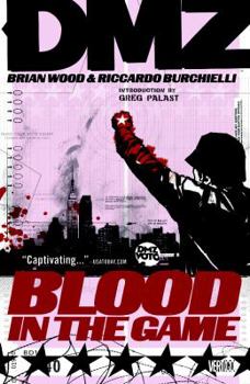 Paperback DMZ Vol. 6: Blood in the Game Book