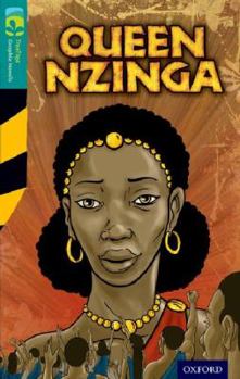 Paperback Oxford Reading Tree TreeTops Graphic Novels: Level 16: Queen Nzinga [Unknown] Book