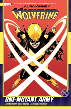 Paperback Laura Kinney: Wolverine Vol. 1 - One-Mutant Army Book