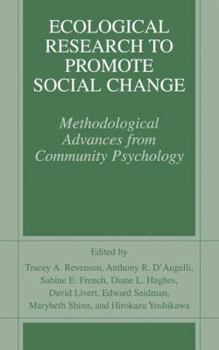 Paperback Ecological Research to Promote Social Change: Methodological Advances from Community Psychology Book