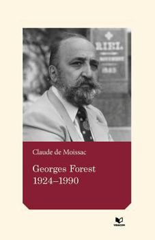 Paperback Georges Forest: 1924-1990 [French] Book