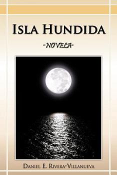 Paperback Isla Hundida: -Novela- [Spanish] Book