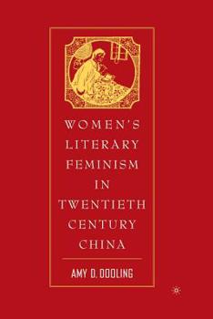 Paperback Women's Literary Feminism in Twentieth-Century China Book