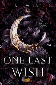 Paperback One Last Wish: The Elder World Series Book
