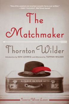 Paperback The Matchmaker: A Farce in Four Acts Book