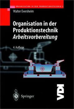 Hardcover Organisation in Der Produktionstechnik 3: Arbeitsvorbereitung Book