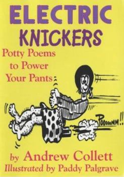 Paperback Electric Knickers: Potty Poems to Power Your Pants Book