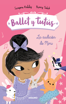 Paperback Ballet Y Tutús 5 - La Audición de Mimi / Ballet Bunnies #5: The Big Audition [Spanish] Book