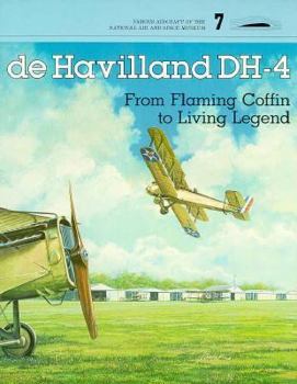 Paperback De Havilland Dh-4: From Flaming Coffin to Living Legend Book