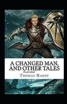 Paperback A Changed Man and Other Tales illustrated Book
