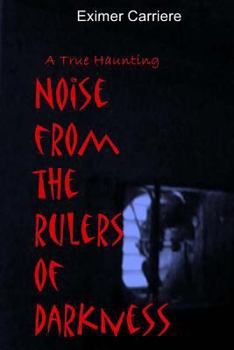 Paperback Noise From The Rulers Of Darkness Book