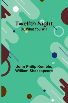 Paperback Twelfth Night; Or, What You Will Book