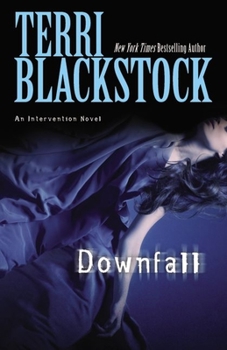 Downfall - Book #3 of the Intervention