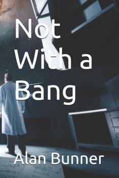 Paperback Not With a Bang Book