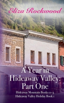 Paperback A Year in Hideaway Valley: Part One Book