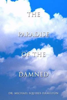 Paperback The Paradise of the Damned Book