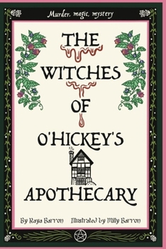 Paperback The Witches of O'Hickey's Apothecary Book