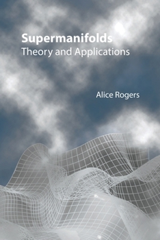 Paperback Supermanifolds: Theory and Applications Book