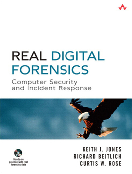 Paperback Real Digital Forensics: Computer Security and Incident Response [With DVD] Book